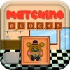 Matching Blocks: Five Nights at Freddy FNFA Version