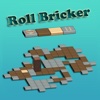 Roll Bricker