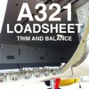 A321 LOADSHEET TRIM and BALANCE