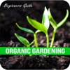 Organic Gardening For Beginners - Method for Backyard Gardening gardening for beginners 