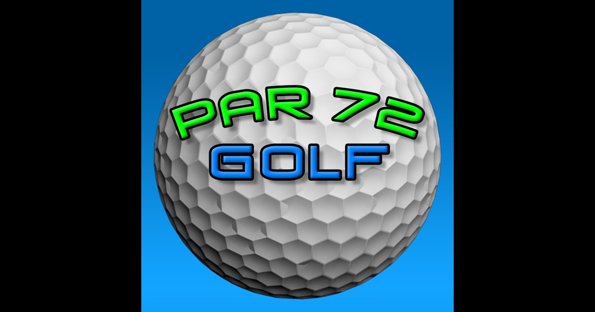 Par 72 Golf on the App Store