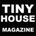 Tiny House Magazine - Kent Griswold