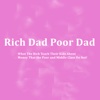 Quick Wisdom from Rich Dad Poor Dad:Key Insights dad 