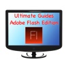 Ultimate Guides - Adobe Flash Edition