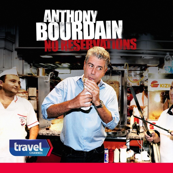 Anthony Bourdain: No Reservations : Shows : TravelChannel