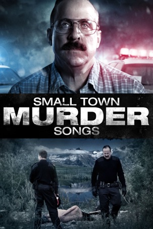 Watch Small Town Murder Songs Online Free 2016 Last Tamil