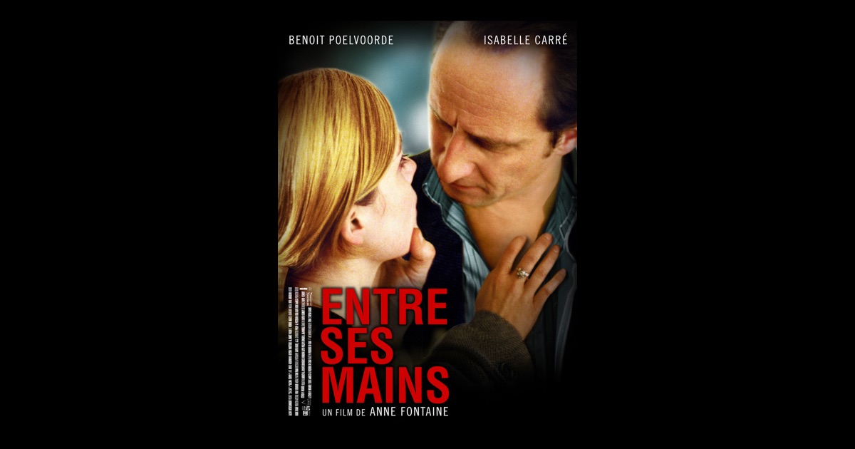 Film Entre Ses Mains Entre ses mains (In His Hands) on iTunes