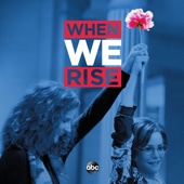 When We Rise - When We Rise  artwork