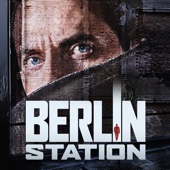 Berlin Station - Berlin Station, Season 1  artwork