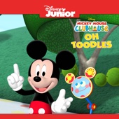 Mickey Mouse Clubhouse - Mickey Mouse Clubhouse, Oh Toodles!  artwork