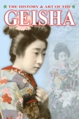 Poster för The History & Art of the Geisha